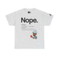 TrayWasHere2: "DEFINE NOPE"/ Unisex Heavy Cotton Tee