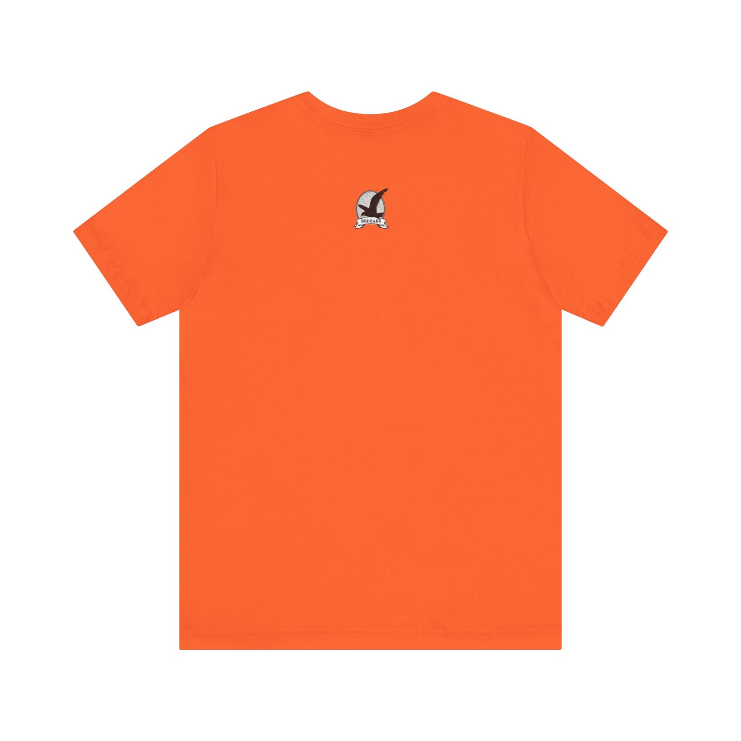 BRDZ & B$: "ORANGE FLY"/ Unisex Jersey Short Sleeve Tee