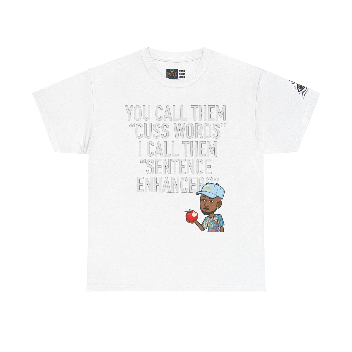 TrayWasHere2: "SENTENCE ENHANCER"/ Unisex Heavy Cotton Tee