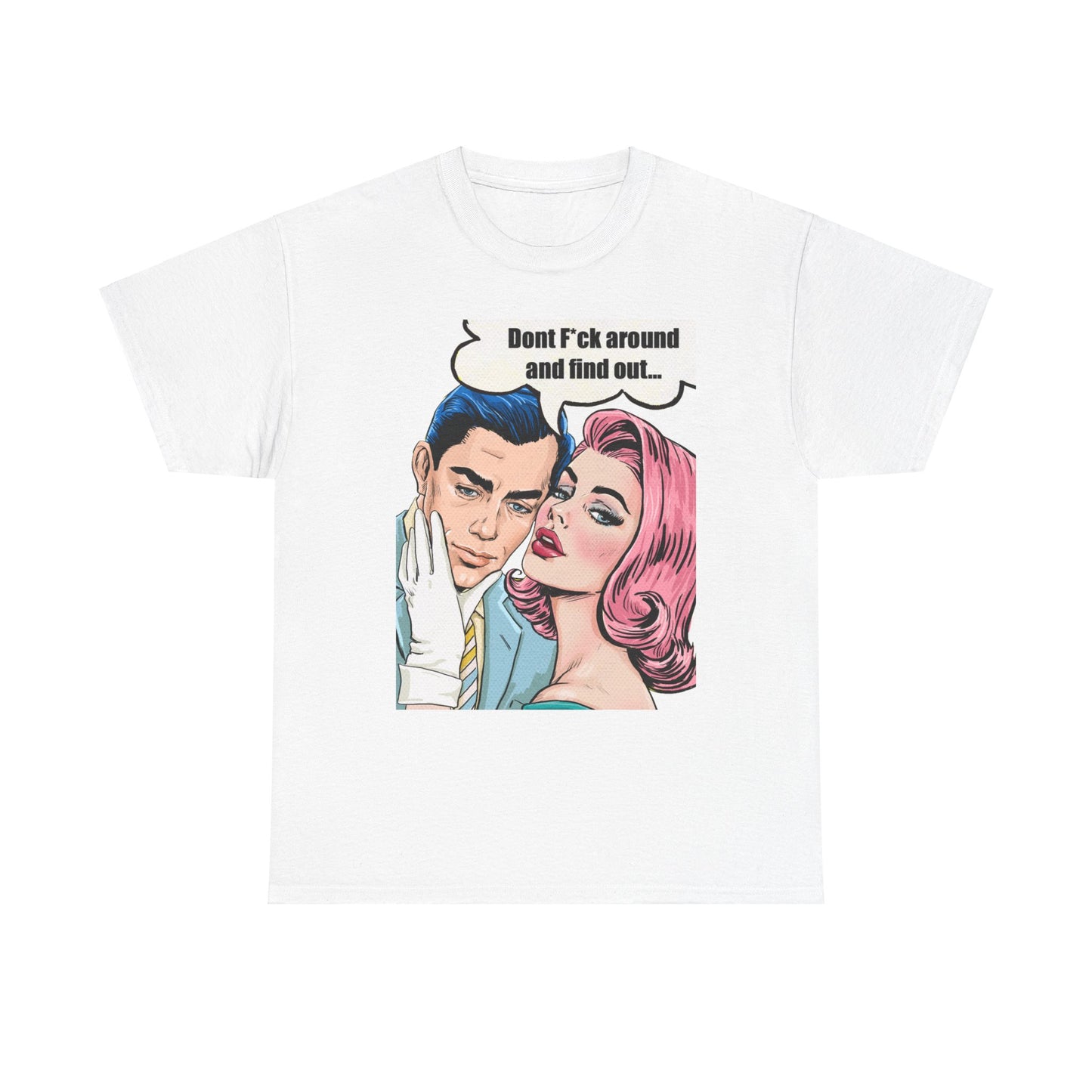 LOVE X CURRENCY: "DONT FIND OUT" / Unisex Heavy Cotton Tee