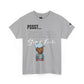 TrayWasHere2: "PSST,,, 1"/ Unisex Heavy Cotton Tee