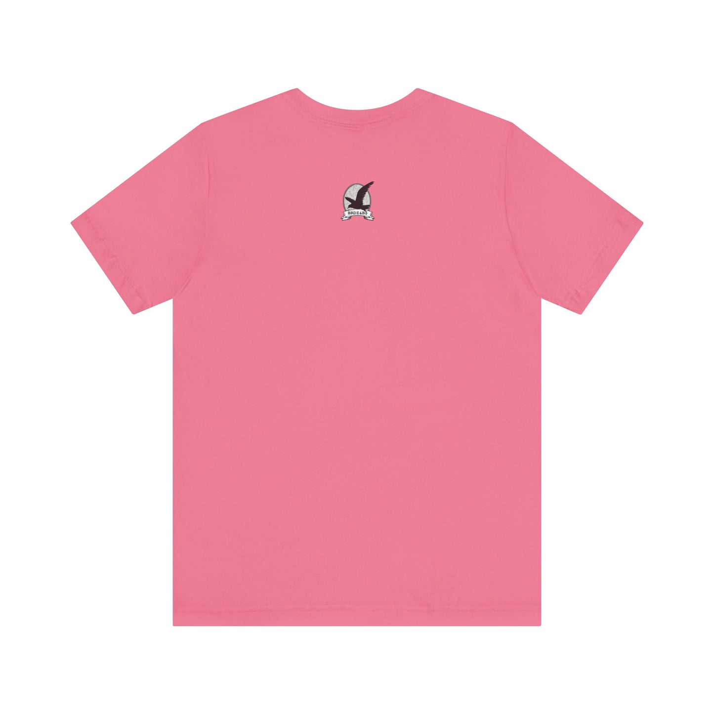 BRDZ & B$: "PINK FLY"/ Unisex Jersey Short Sleeve Tee