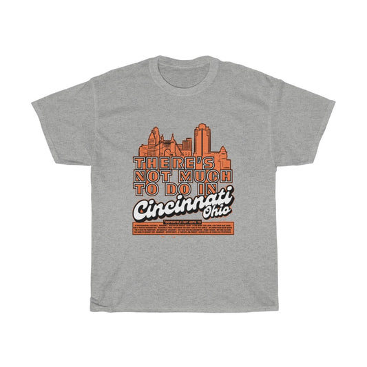 PACE: "CINCI NOT2 MUCH" (SPONSORED)/ Unisex Heavy Cotton Tee