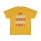 PACE: "WE ALMOST WON"/ Unisex Heavy Cotton Tee